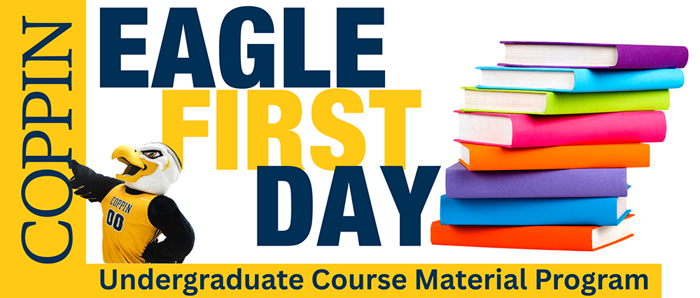 Eagle First Day - Undergraduate Course Materials Program