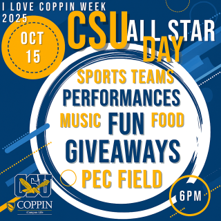 CSU All Star Day Time: 6pm Location: PEC Field Join the excitement with sports teams, live performances, music, delicious food, awesome giveaways, and nonstop fun!